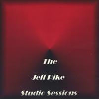 THE JEFF PIKE STUDIO SESSIONS
